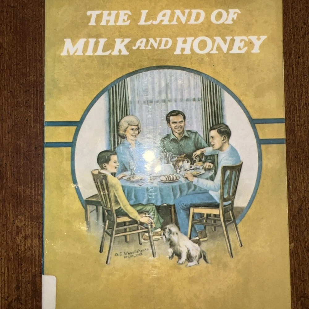 The Land of Milk and Honey Book